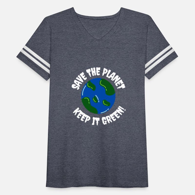 Save the planet keep it green humor
