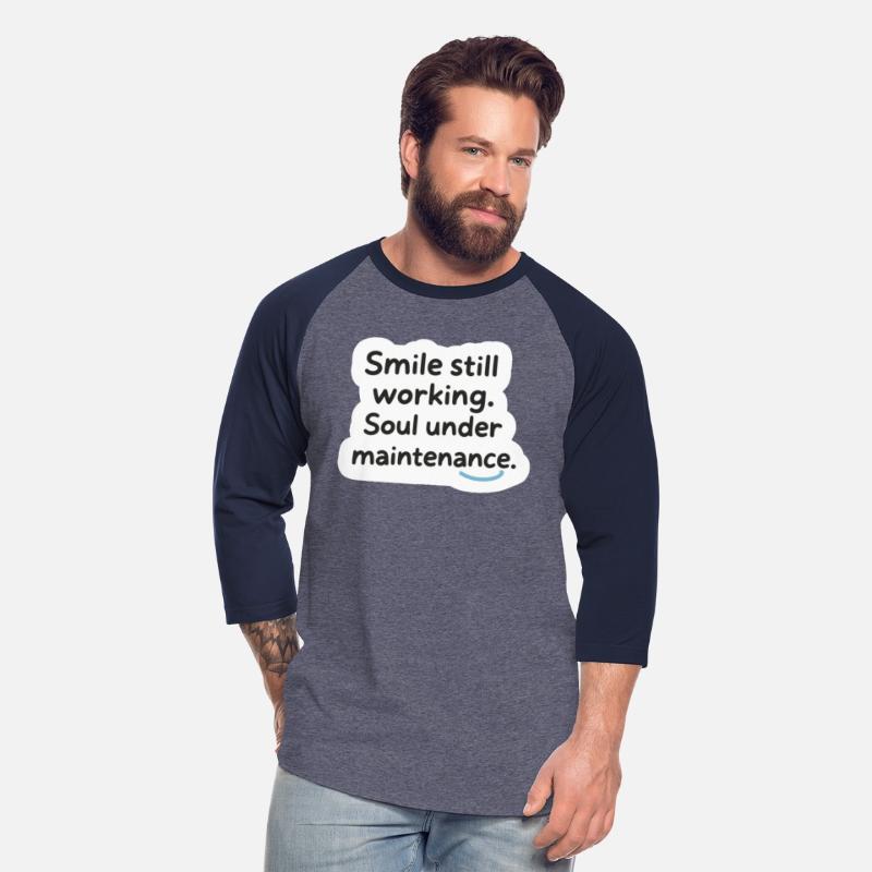 Smile still working. Soul under maintenance.