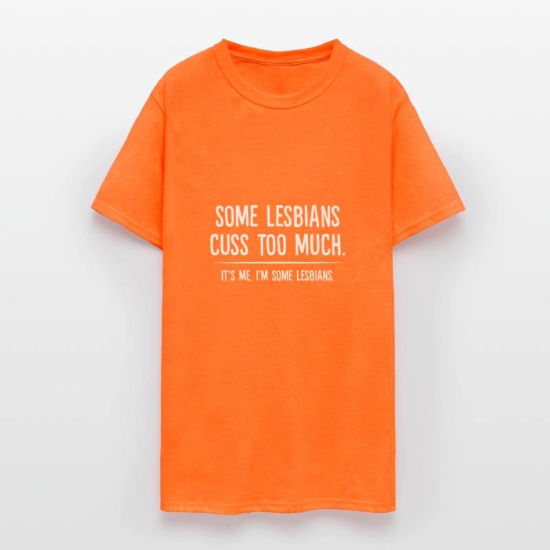 Some Lesbians Cuss Too Much It's Me