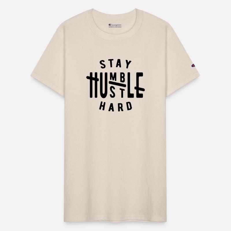 Stay humble hustle hard