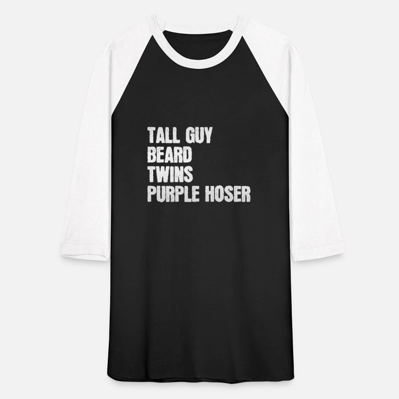 Tall Guy Beard Twins Purple Hoser