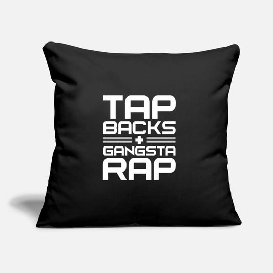 Tap Backs Plus Gangsta Rap