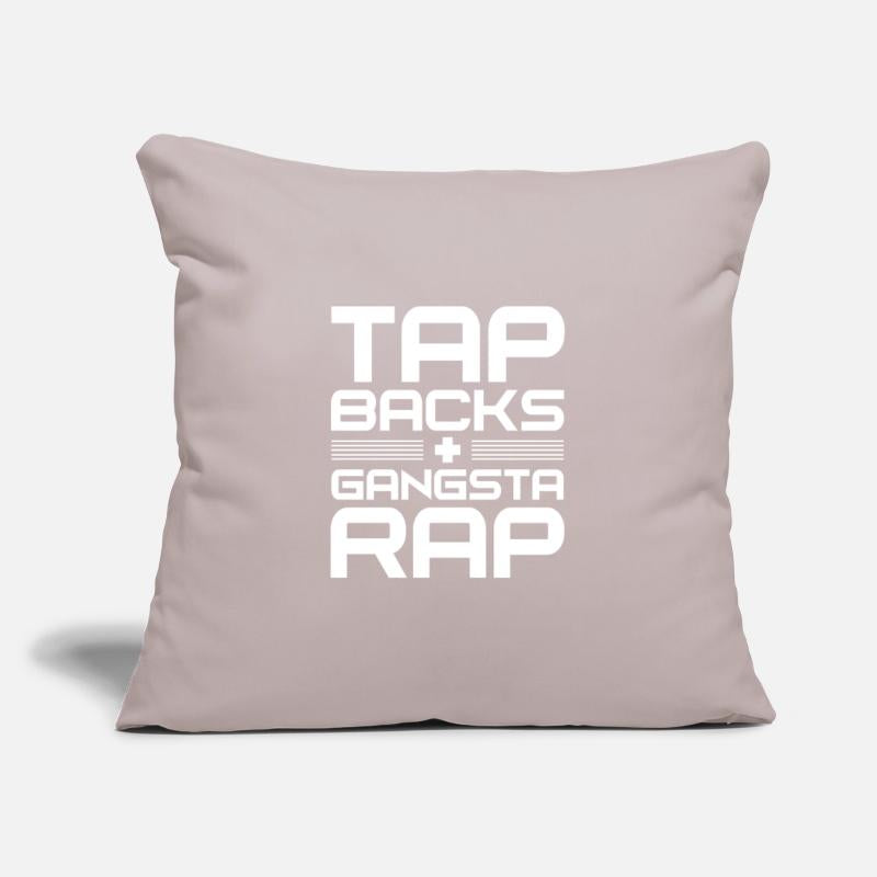 Tap Backs Plus Gangsta Rap