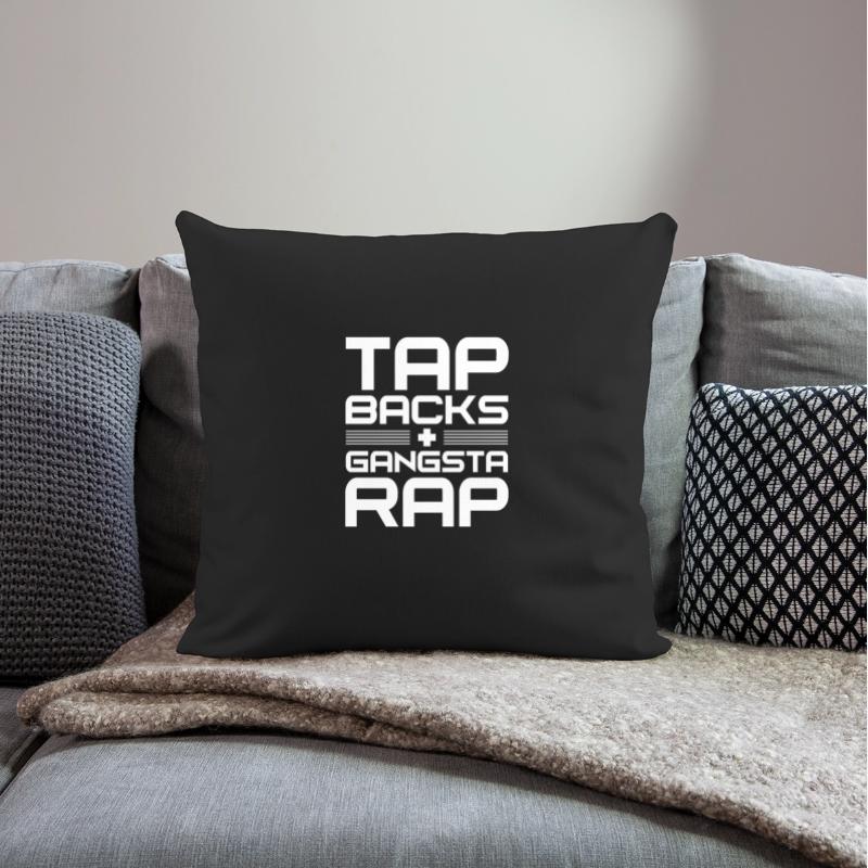 Tap Backs Plus Gangsta Rap