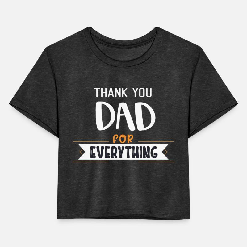 Thank You Dad For Everything