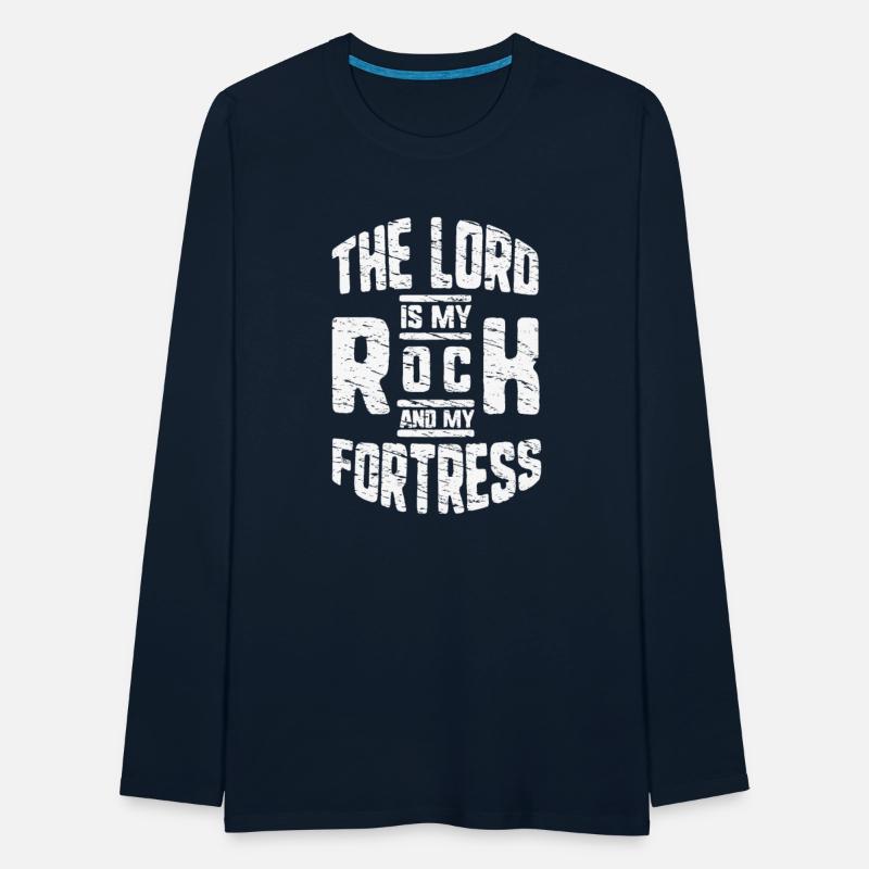 The Lord is My Rock and My Fortress