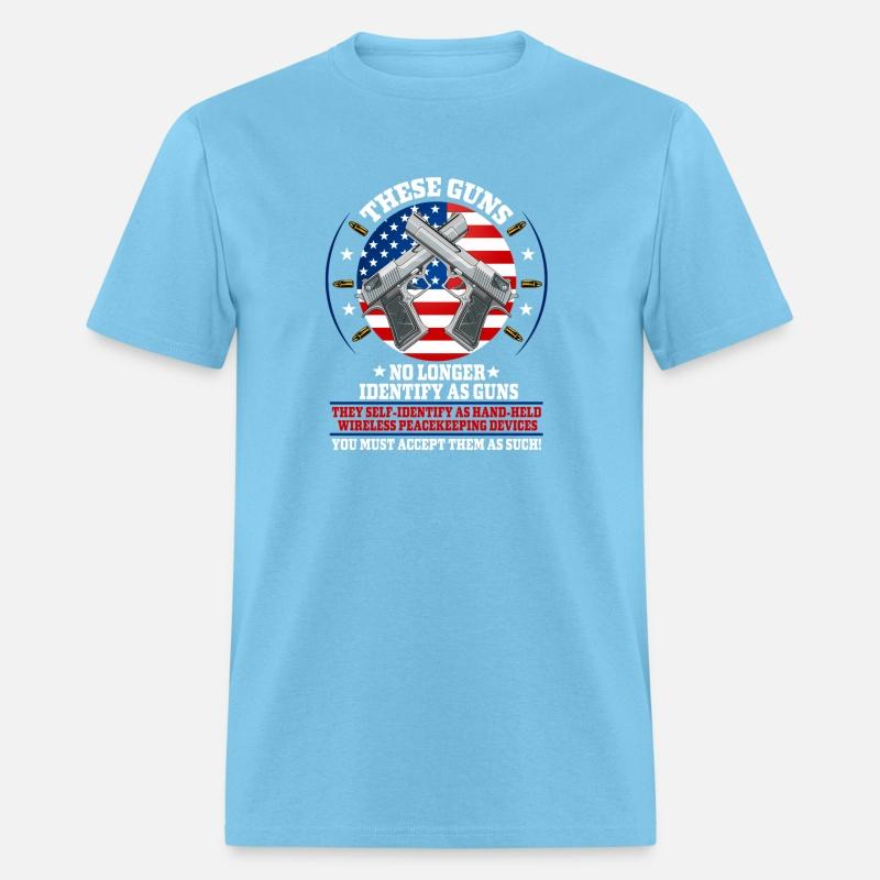 These Guns No Longer Identify As Guns Gun Saying