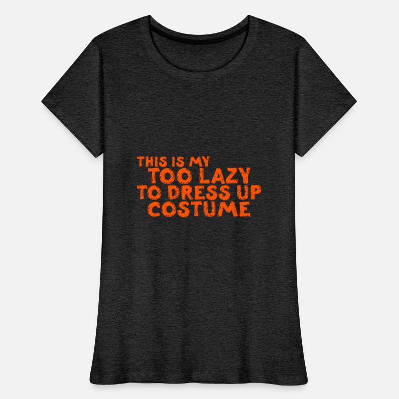 This Is My Too Lazy To Dress Up Costume 2