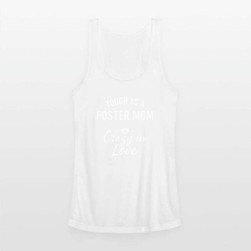 Tough As A Foster Mom Crazy In Love Design