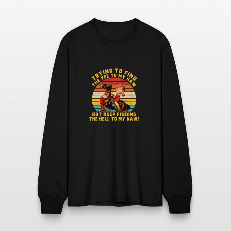 Trying to Find the Yee to My Haw