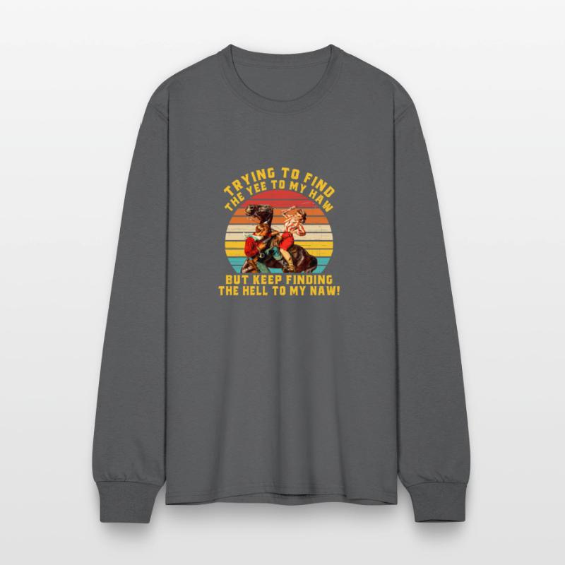 Trying to Find the Yee to My Haw