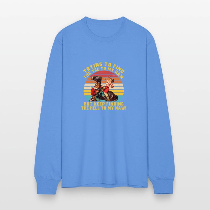 Trying to Find the Yee to My Haw