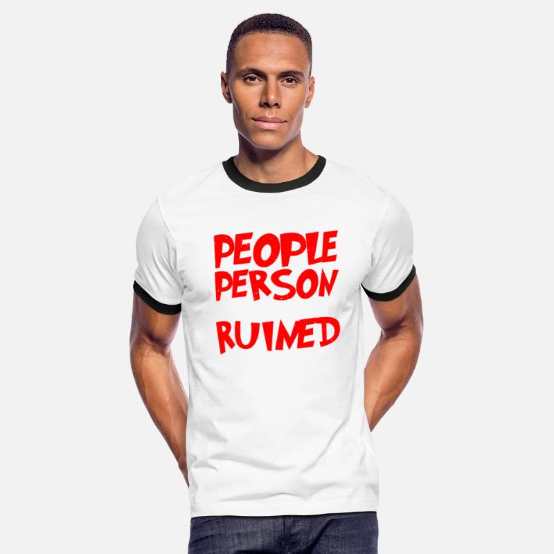 Used To Be People Person But People Ruined That 9