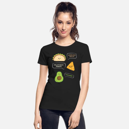 Wanna Taco Nacho Problem Guacward Burrito Gift
