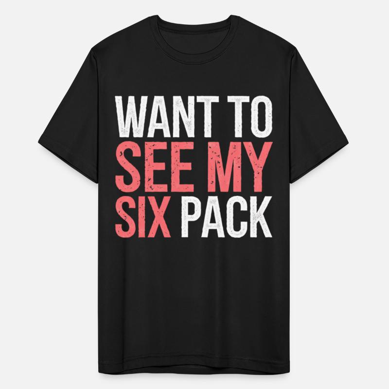 Want To See My Six Pack 7