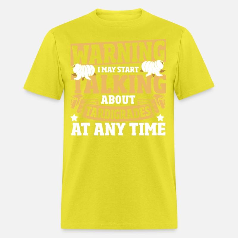 Warning I May Start Talking About Tardigrades At