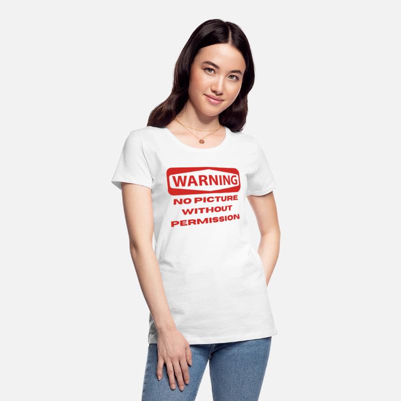 Warning No Picture Without Permission