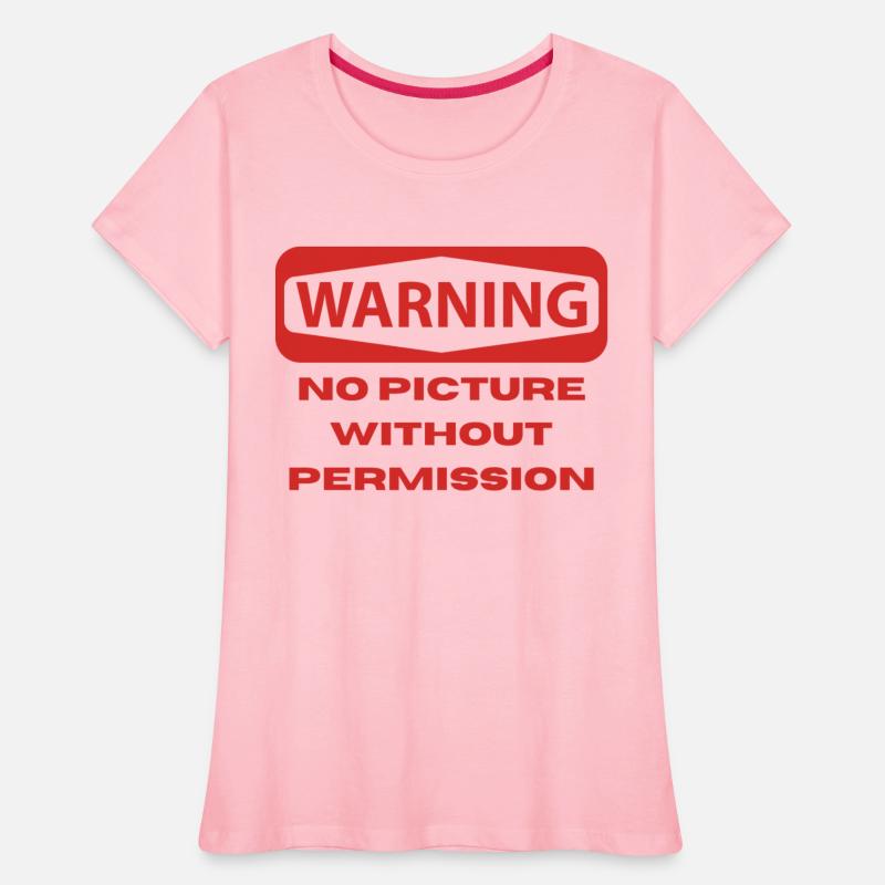 Warning No Picture Without Permission