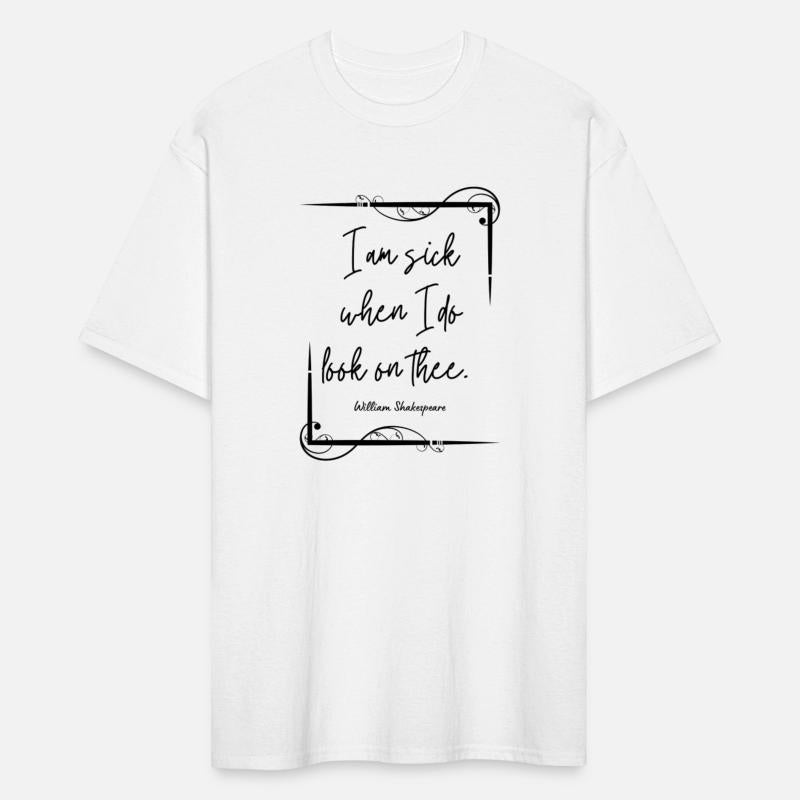 William Shakespeare Insult Quote - I am sick when