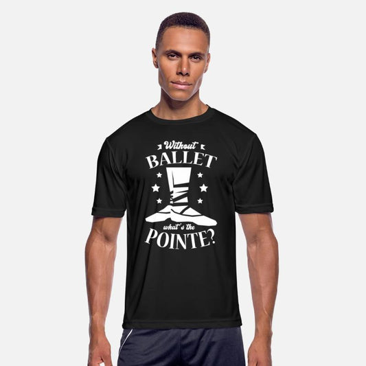 Without Ballet What's The Pointe Ballerina Dancer