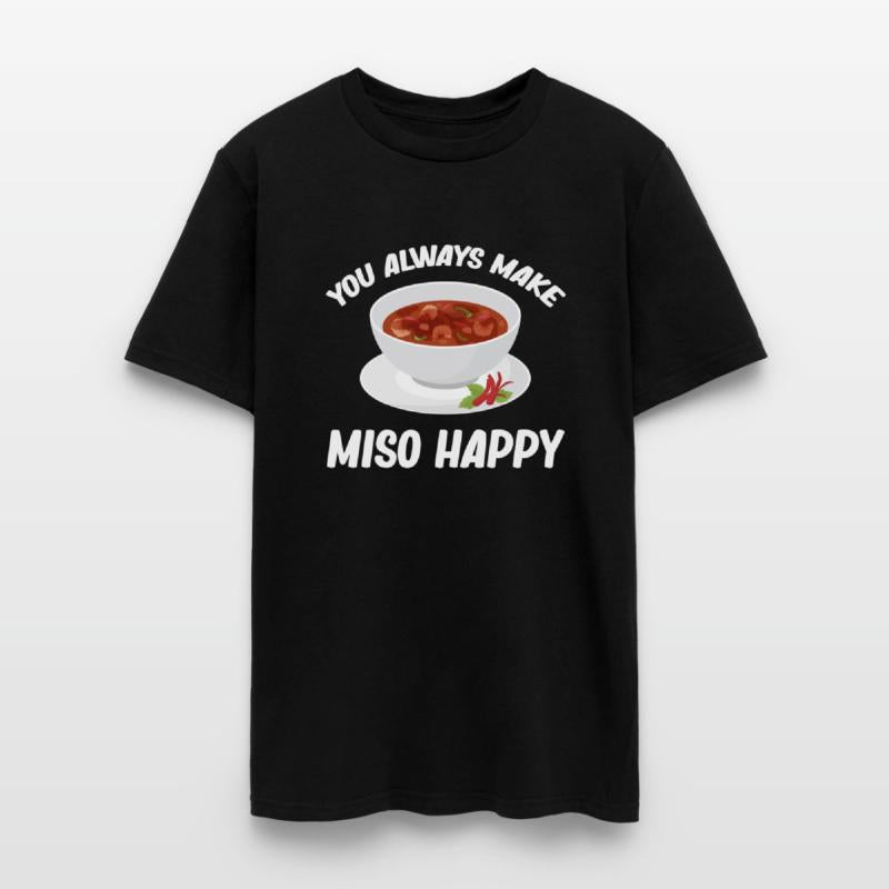 You Always Make Miso Happy Chinese Cuisine