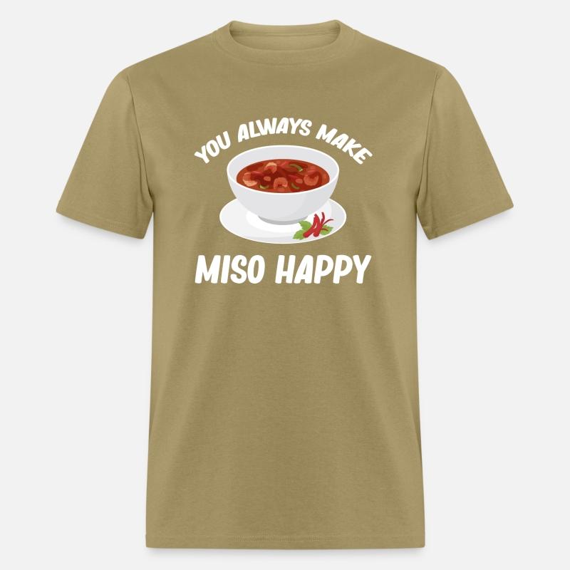 You Always Make Miso Happy Chinese Cuisine