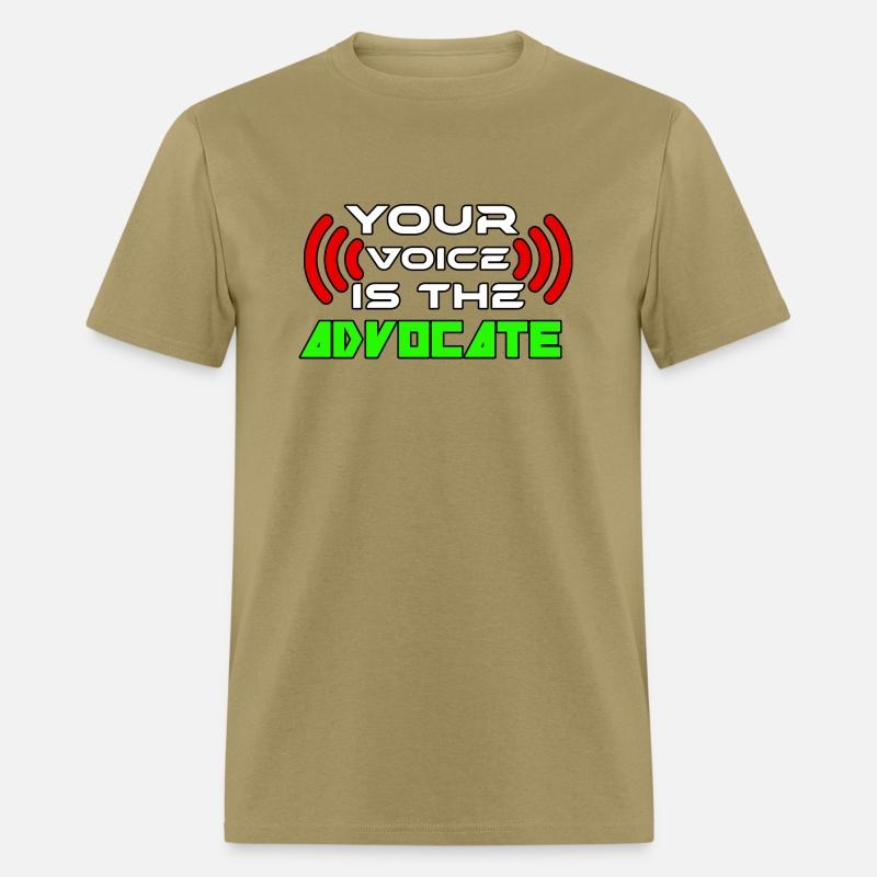 YOUR VOICE IS THE ADVOCATE TSHIRT SHIRT