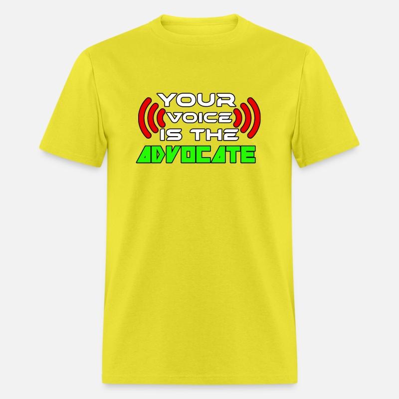 YOUR VOICE IS THE ADVOCATE TSHIRT SHIRT